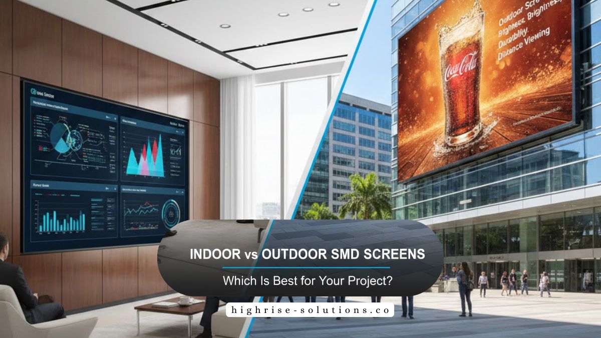 Indoor vs Outdoor SMD Screens